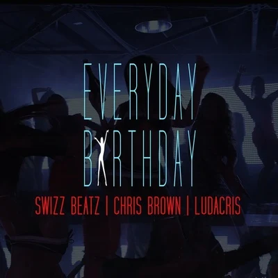 Swizz Beatz Everyday Birthday