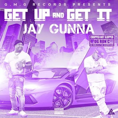 Jay Gunna/OG Ron C/MO3 Get up and Get It (Chopnotslop Remix)