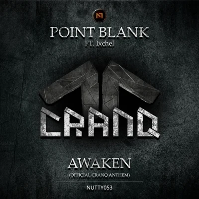 Point Blank Awaken (Cranq Anthem 2015)