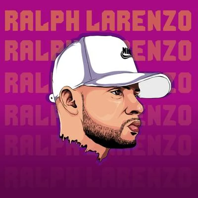 Ralph Larenzo Por Que?