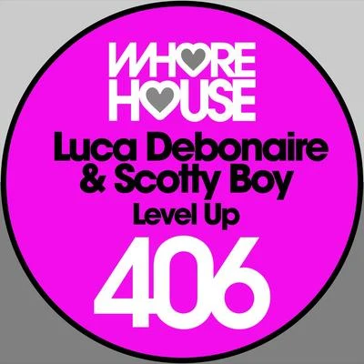 Luca Debonaire/scotty boy Level Up