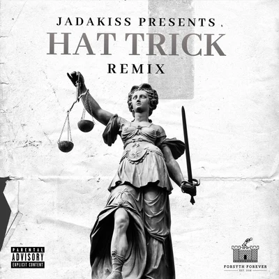 Cam James/Forsyth/Clyde Kelly/Jadakiss/J. Writing Hat Trick (Remix)