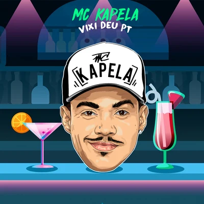 Mc Kapela Vixi Deu Pt