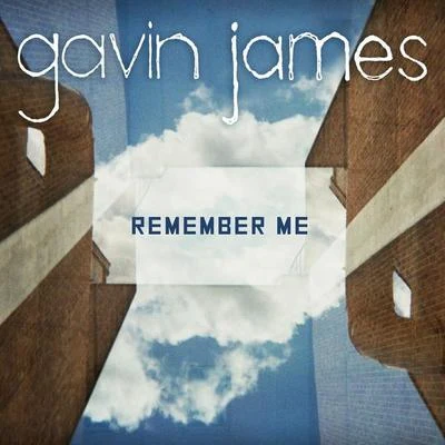 Gavin James Remember Me