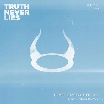 Lost Frequencies Truth Never Lies (Remix Pack)