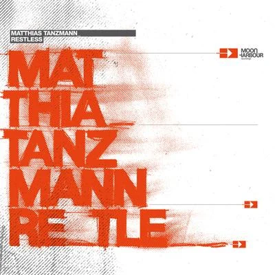 Matthias Tanzmann Restless