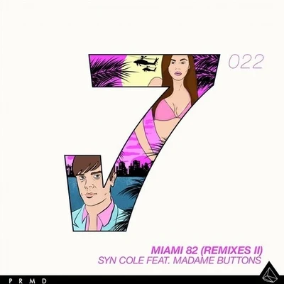 Syn Cole Miami 82 (Remixes II)