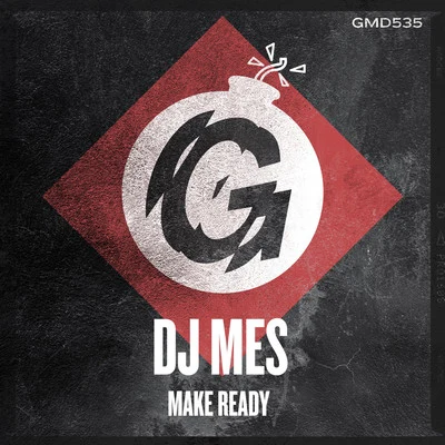 DJ Mes Make Ready