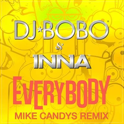 INNA/DJ BoBo Everybody (Mike Candys Remix)