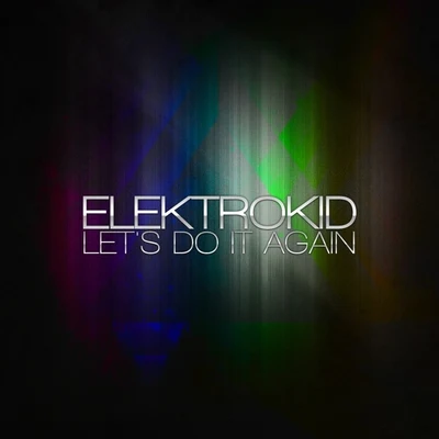 Elektrokid Let's Do it Again