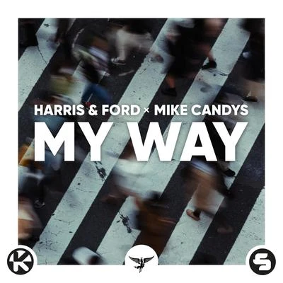 Mike Candys/Harris & Ford My Way