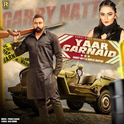 Gurlez Akhtar/Garry Natt Yaar Garnaid