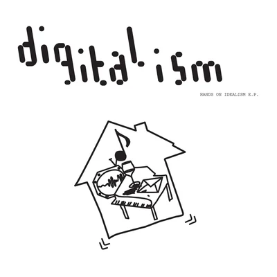 Digitalism Hands On Idealism