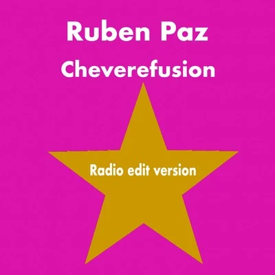 Ruben Paz Cheverefusion