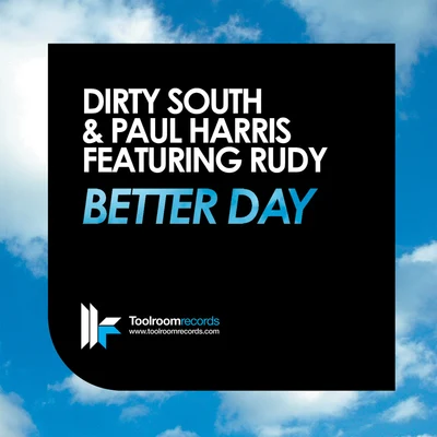 Dirty South Better Day