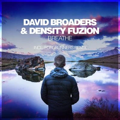 David Broaders/DenSity FuZion Breathe