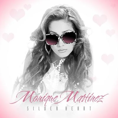 Monique Martinez Silver Heart EP