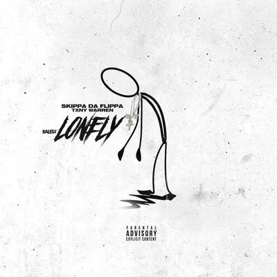 Txny Warren/Skippa Da Flippa Lonely