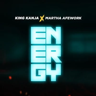 King Kanja Energy (feat. Martha Afework)