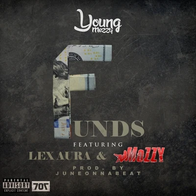 Young Mezzy Funds (feat. Lex Aura & Mozzy) - Single