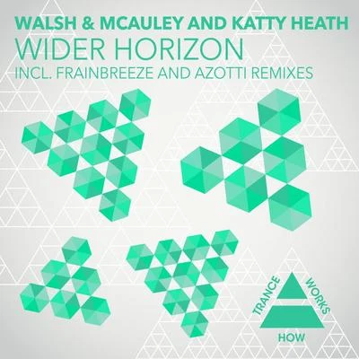 Katty Heath/Walsh & Mcauley Wider Horizon