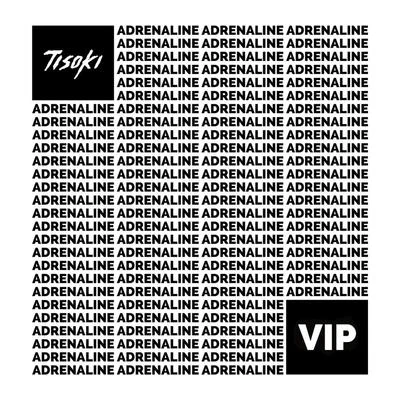 Tisoki Adrenaline (VIP)