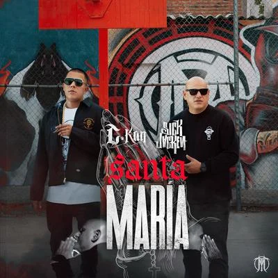 C-Kan Santa Maria (feat. Sick Jacken)