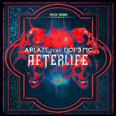 DOP3 MC/Ablaze Afterlif3 (feat. DOP3 MC)