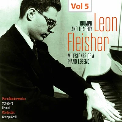 Philadelphia Orchestra/Leon Fleisher/George Szell Milestones of a Piano Legend: Leon Fleisher, Vol. 5