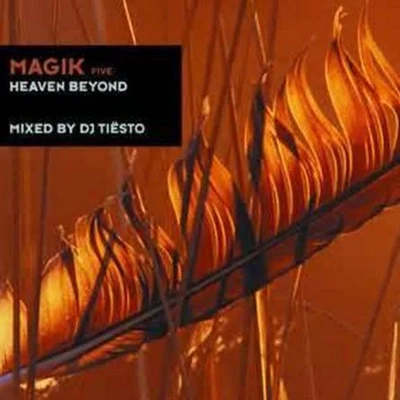 Tiesto Magik, Vol. 5: Heaven Beyond