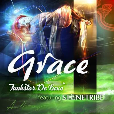 Stonetribe/Funkstar de Luxe Grace