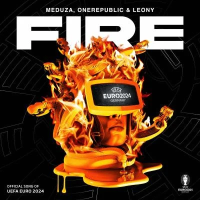 Leony/OneRepublic/Meduza Fire (Official UEFA EURO 2024 Song)