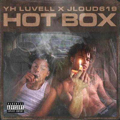 YH Luvell/Jloud619 Hot Box (feat. Jloud619)