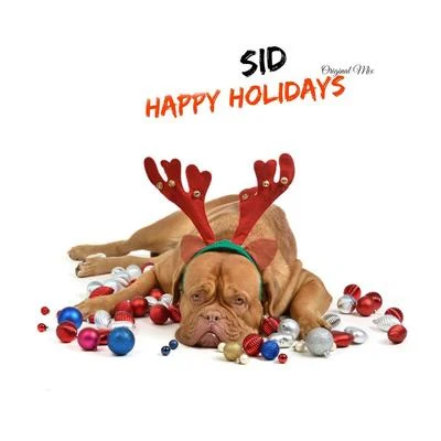 SID Happy Holidays (Original Mix)