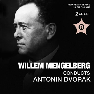 Willem Mengelberg DVOŘÁK, A.: Symphony No. 9, From the New WorldCello Concerto, Op. 104Violin Concerto, Op. 53 (Gendron, Neuss, Mengelberg) (1940, 1944)