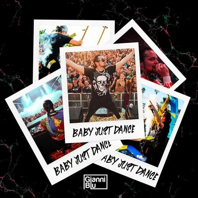 Gianni Blu Baby Just Dance