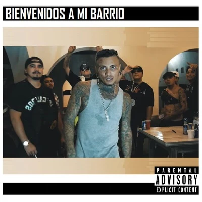 El Pinche Mara/Lil Wacho Bienvenidos a Mi Barrio