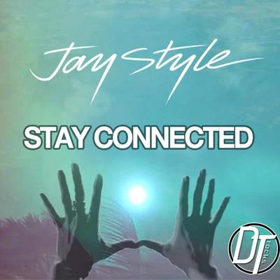 Jay Style Stay Connected