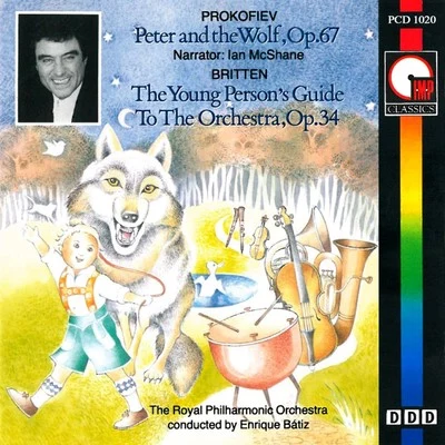 Royal Philharmonic Orchestra/Enrique Batiz Prokofiev: Peter & The Wolf - Britten: Young Person's Guide