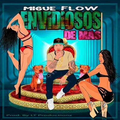 Migue Flow Envidiosos de Mas