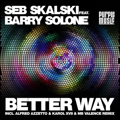 Seb Skalski Better Way