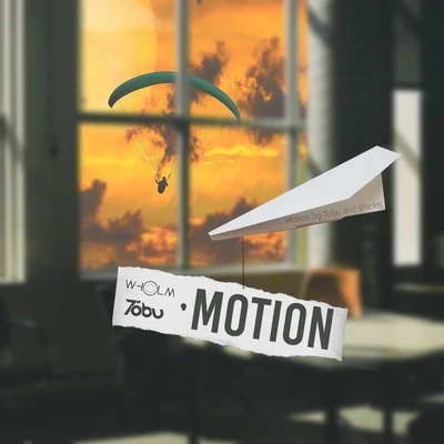 Tobu/Wholm Motion