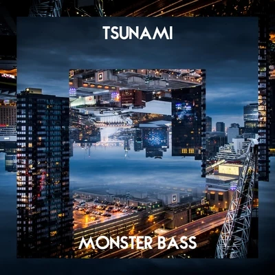 Tsunami Monster Bass