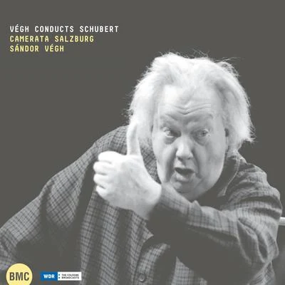 Sandor Vegh Schubert: Végh Conducts Schubert