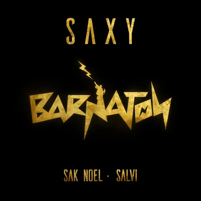 Salvi/Sak Noel Saxy