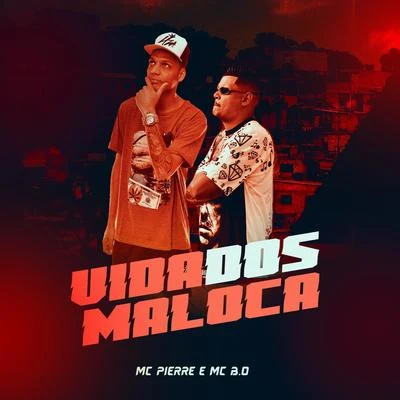 Mc Pierre/MC B.Ó Vida Dos Maloca