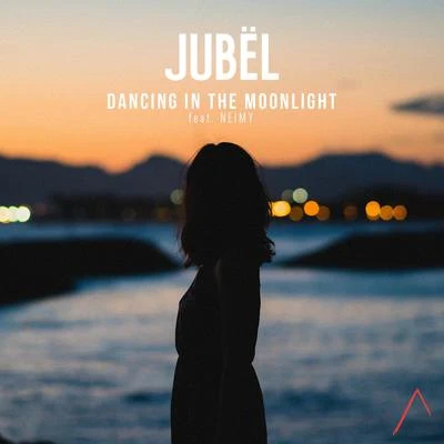 Jubël Dancing in the Moonlight