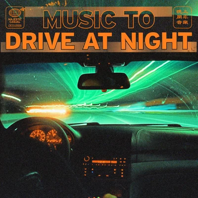 Majestic music to drive at night