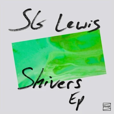 SG Lewis Shivers - EP