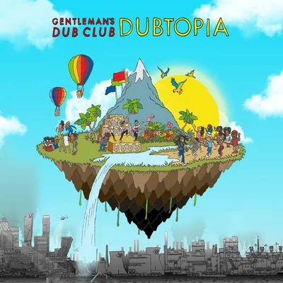 Gentleman&#x27;s Dub Club Dubtopia